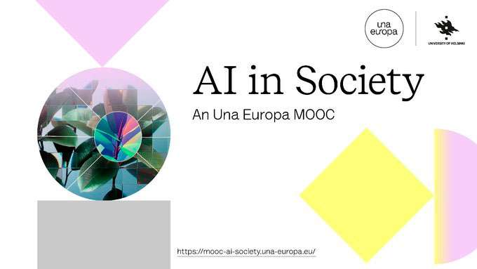 Curso online ( MOOC)  'Artifitial Intelligence in Society' liderado por la Universidad de Helsinki.