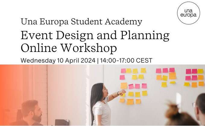 Webinar abierto y gratuito: 'Una Europa Student Academy: Event design and planning'. Para estudiantes de Una Europa.